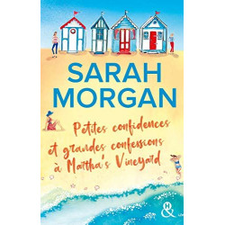 Petites confidences et grandes confessions à Martha's Vineyard:...