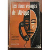 Les deux visages de l'afrique Hachette