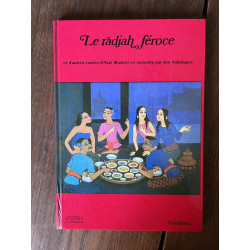 Le radiah féroce et d'autres contes d'Asie illustrés et racontés...