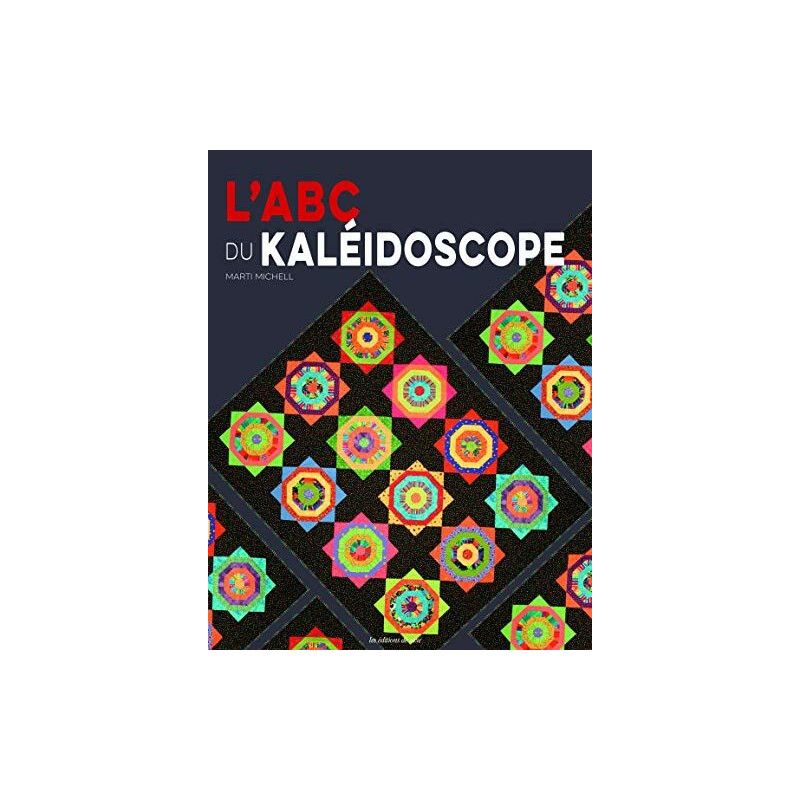 L'ABC du kaléidoscope