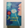 Je veux vivre
