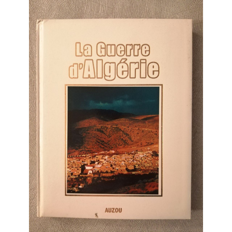 La Guerre d'Algérie