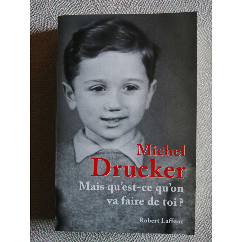 Mais qu'est-ce qu'on va faire de toi