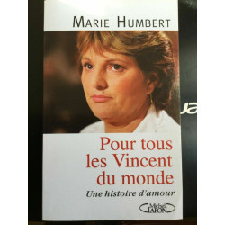 Marie humbert Pour tous les Vincent du monde