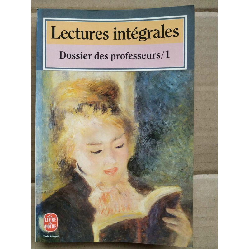 Lectures intégrales Dossier des professeurs 1