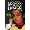 Le choix du docteur Duncan : Sauver les enfants des autres ou sa fille