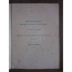 Monographie du Chateau de Mont-Saint-Jean-En-Auxois par