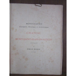 Monographie du Chateau de Mont-Saint-Jean-En-Auxois par