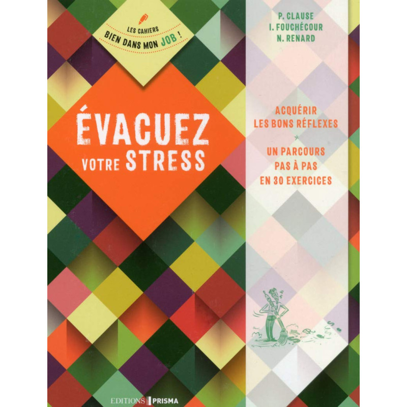 Evacuer votre stress