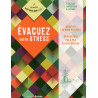 Evacuer votre stress