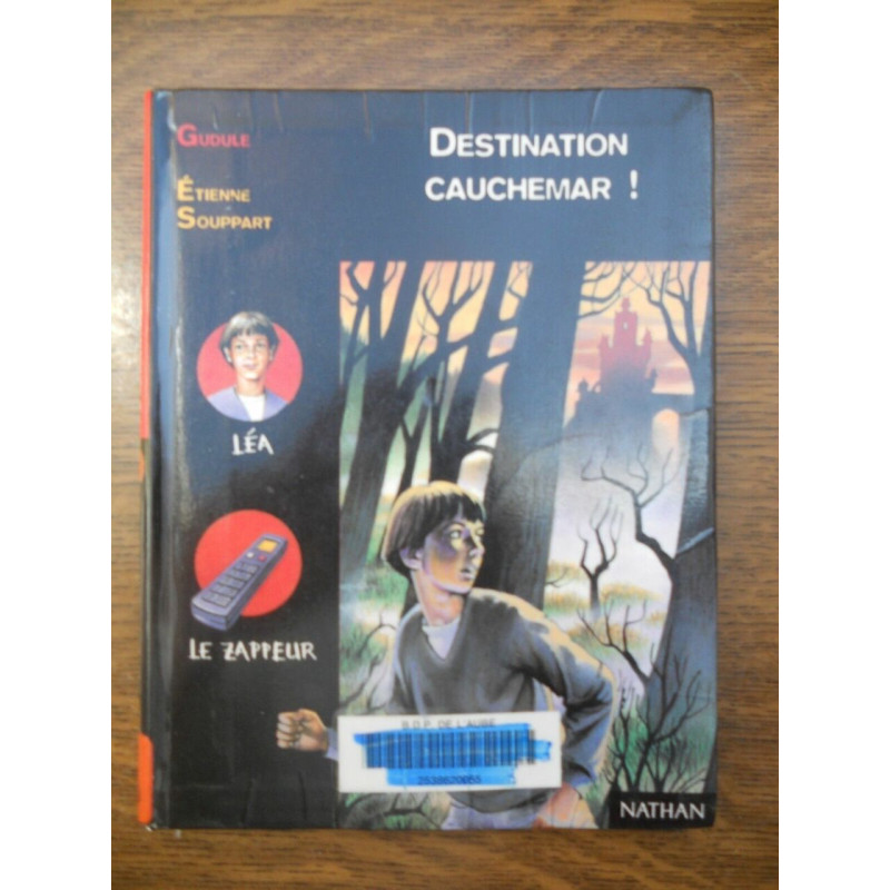 gudule Destination cauchemar Illustrations d'Etienne souppart