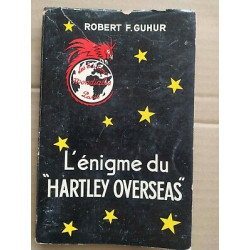 Robert f Guhur L'énigme du Hartley Overseas Le éditions mondiales 08