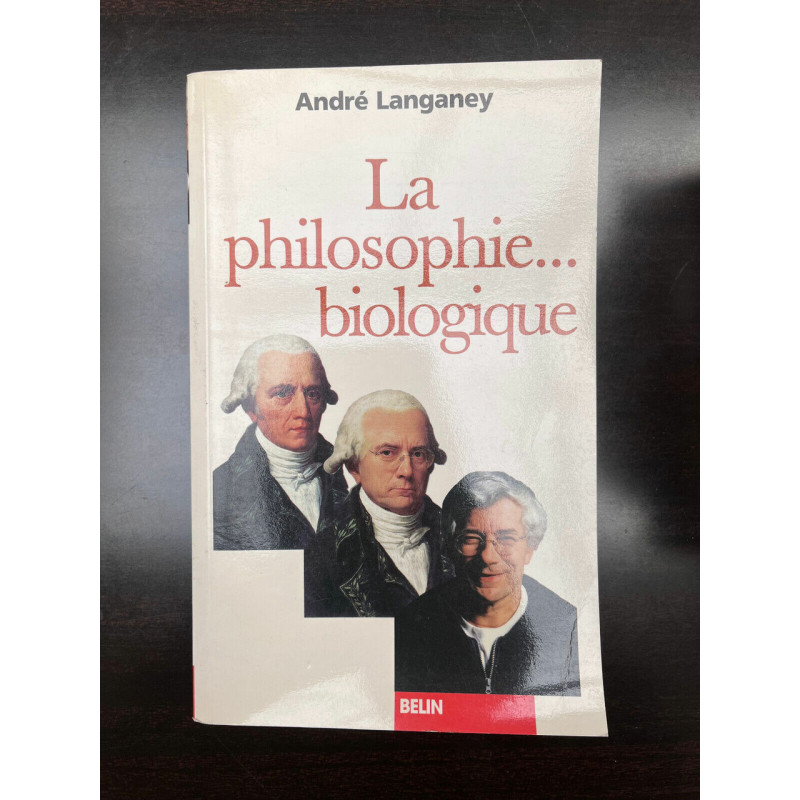 La philosophie biologique