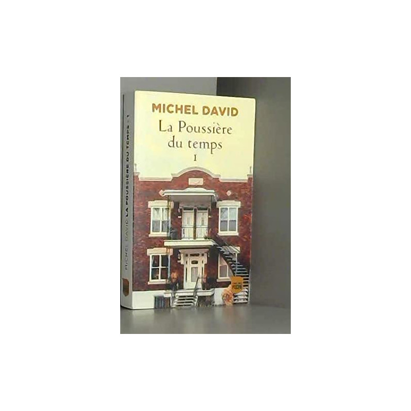 La Poussière du temps T01: Rue de la glacière