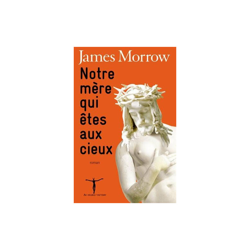 Notre mère qui êtes aux cieux