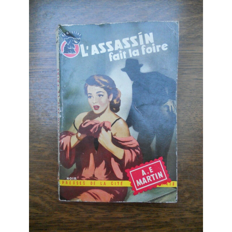 A.E. Martin L'assassin fait la foire Presses de la Cité Un Mystère...