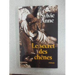 Le secret des chênes