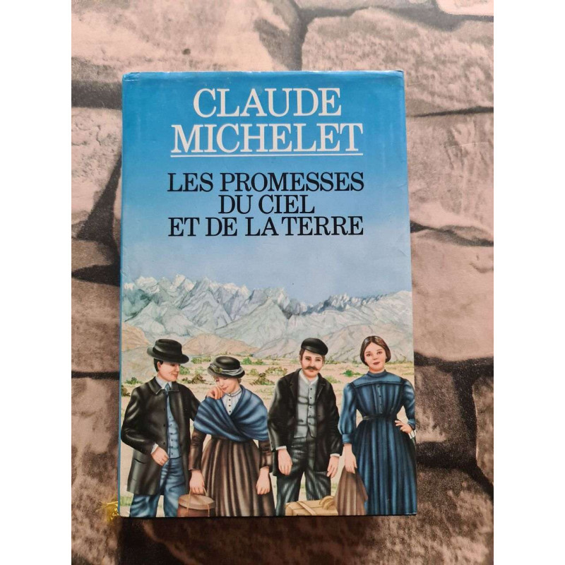 Les promesses du ciel et de la terre