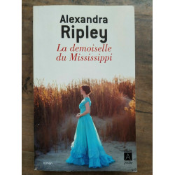 Alexandra Ripley La demoiselle du Mississippi Archi poche
