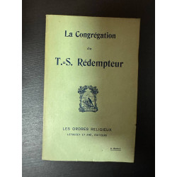 La Congrégation du T. S. Redempteur