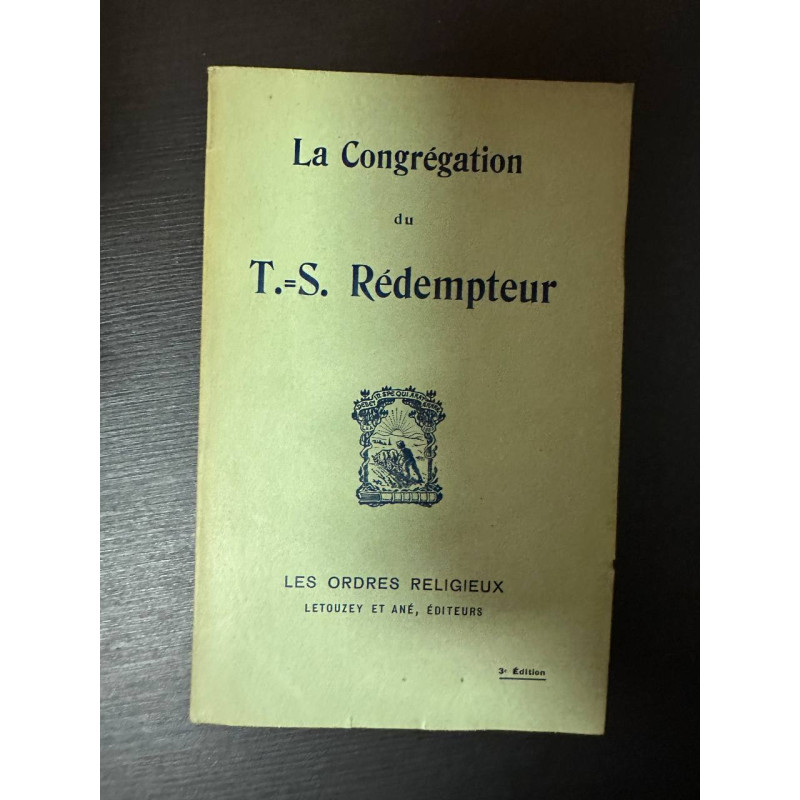 La Congrégation du T. S. Redempteur