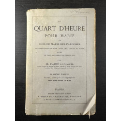 Le quart d'heure pour marie ou mois de marie des paroisses