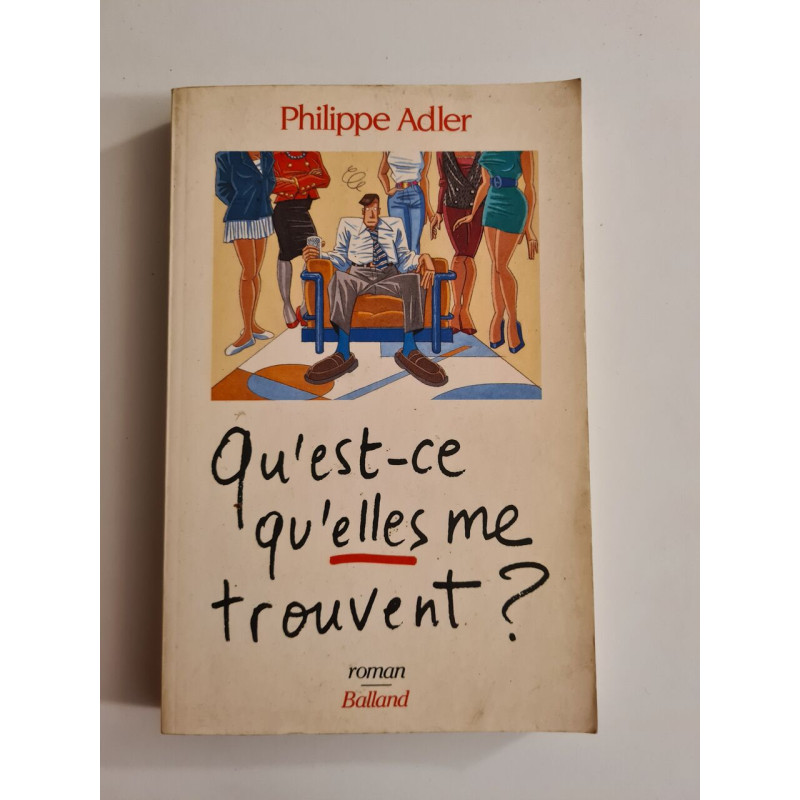 Qu'est-ce qu'elles me trouvent ? (Littérature Ancienne)