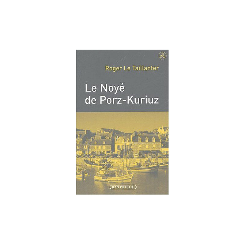 Le Noyé de Porz-Kuriuz