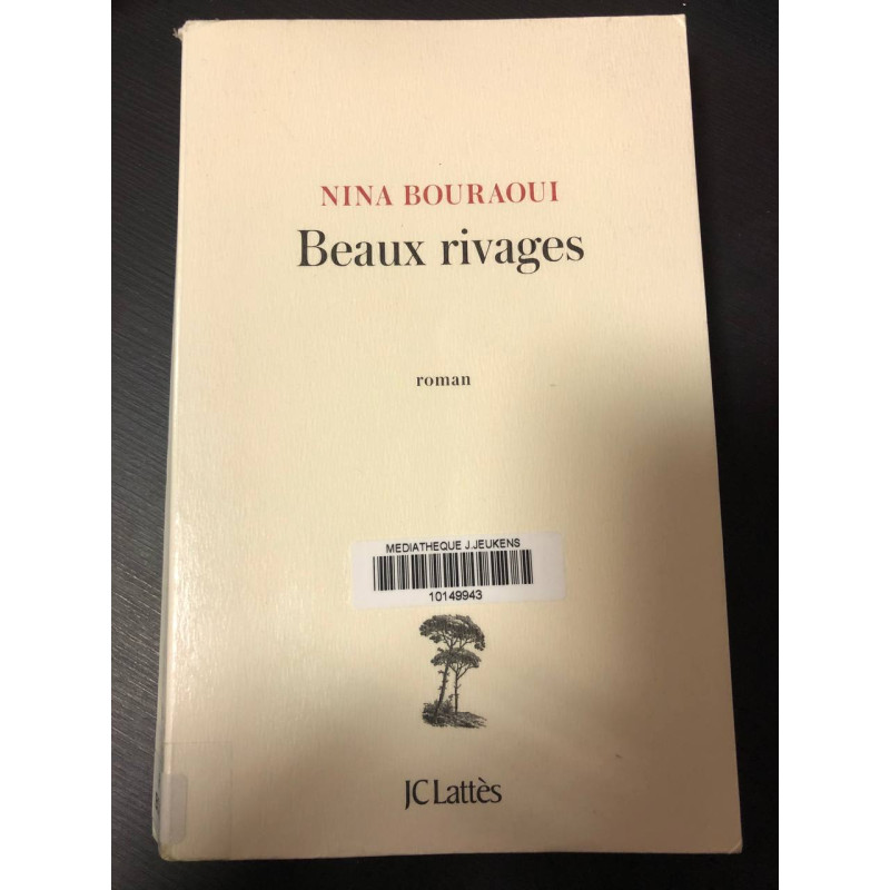 Beaux rivages: roman