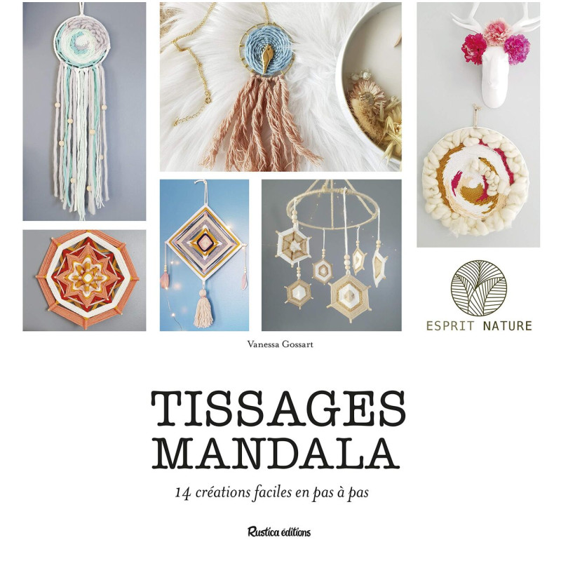 Tissages mandala: 14 créations faciles en pas à pas