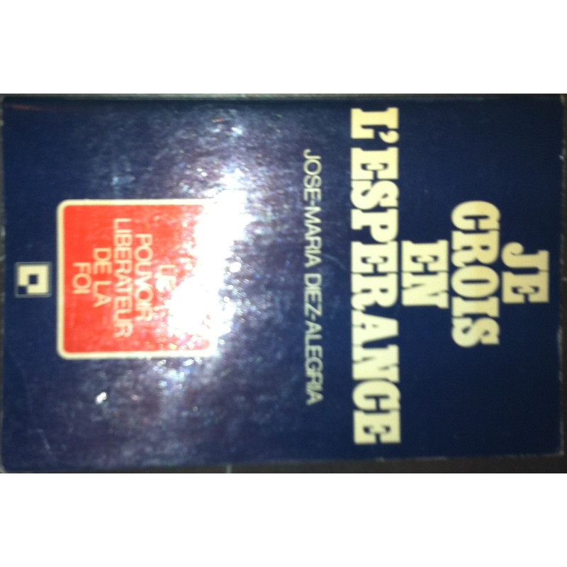 Je crois en l'espérance