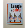 La magie du calcul