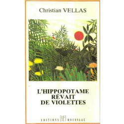 L'Hippopotame rêvait de violettes