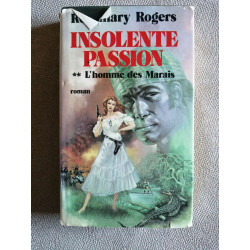Insolente passion l'homme les morais