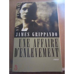 une affaire d'enlèvement