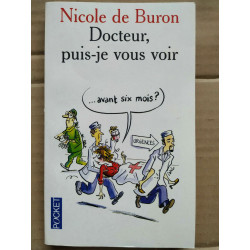 Docteur puis je vous voir avant six mois