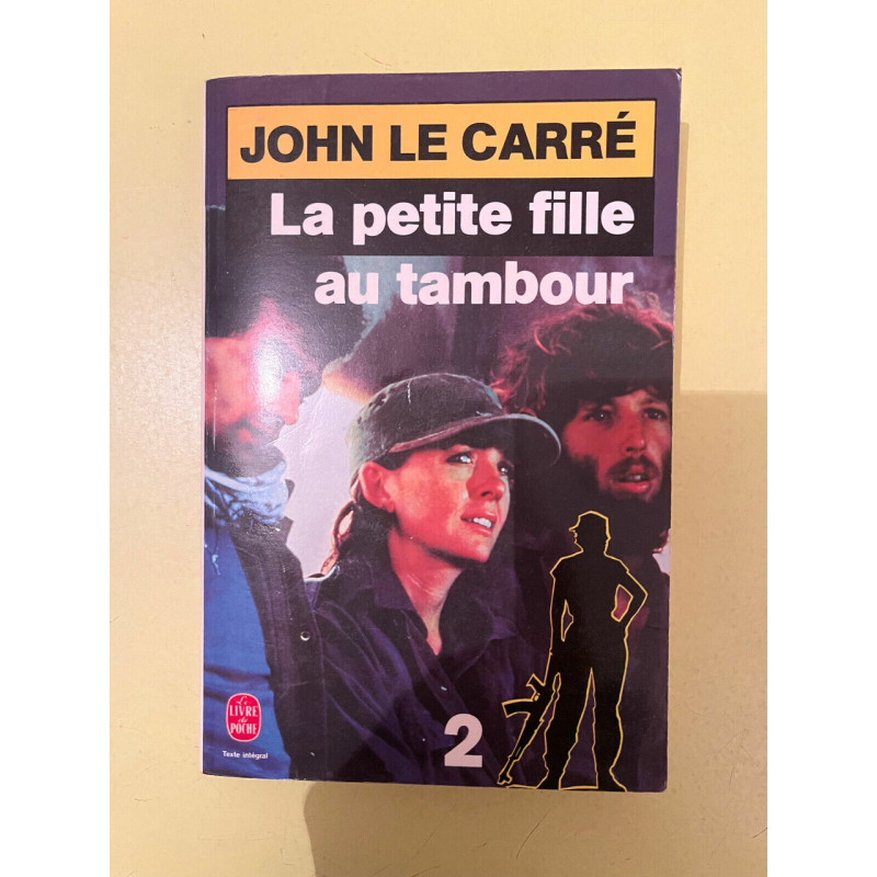 John le carré La petite fille au tambour Tome 2