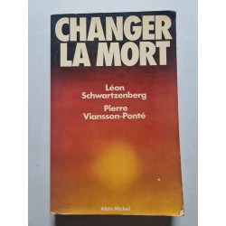 Changer la mort