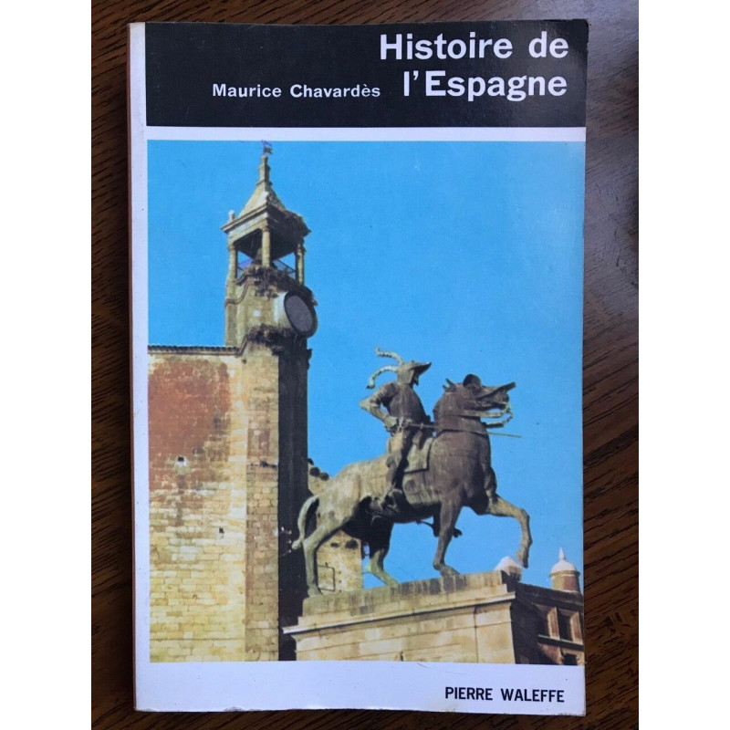 Histoire de l'Espagne Pierre waleffe