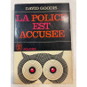 La polic est accusee