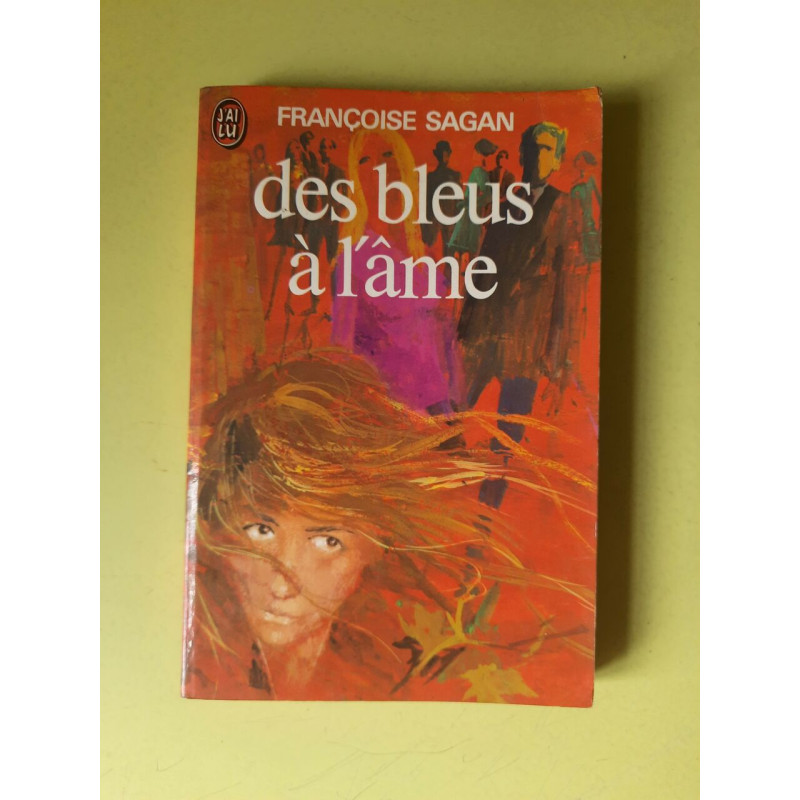 Des bleus à l'âme