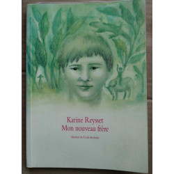 Karine Reysset Mon nouveau frère Maximax l'école des loisirs