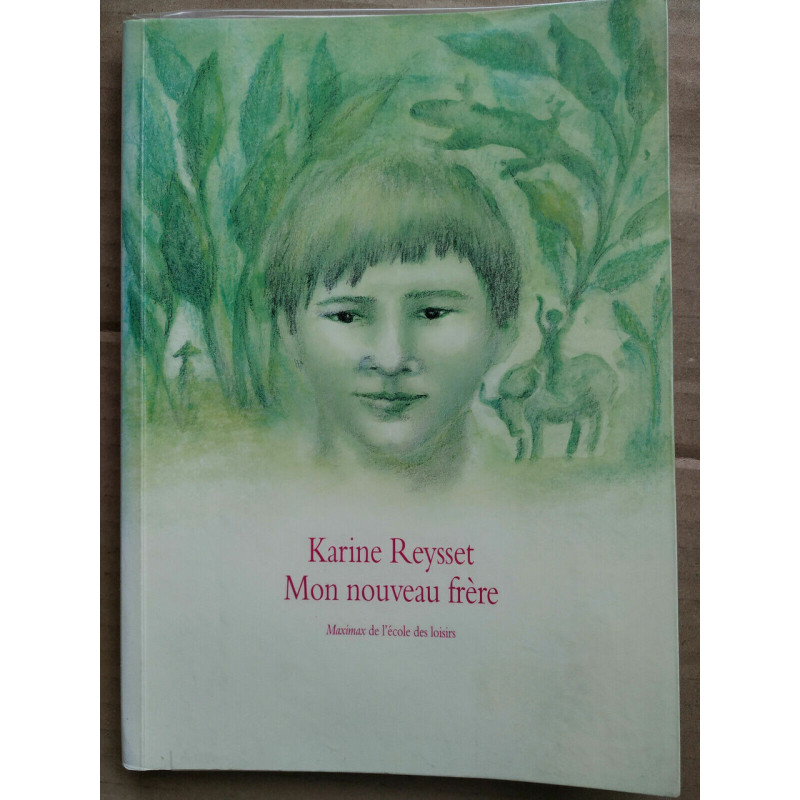 Karine Reysset Mon nouveau frère Maximax l'école des loisirs