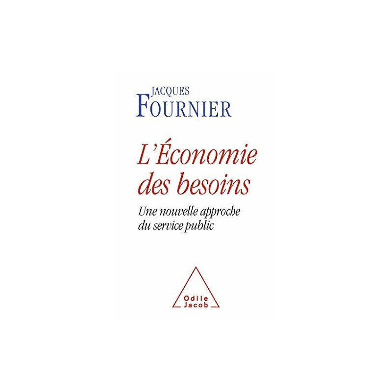 L'Économie des besoins: Une nouvelle approche du service public