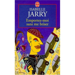 Emportez-moi sans me briser