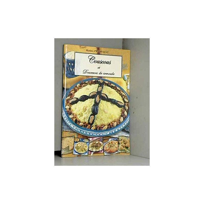 Couscous et Douceurs de semoule