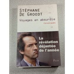Voyages en absurdie : Chroniques