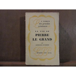 LA VIE DE PIERRE LE GRAND