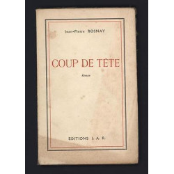 Coup de tête roman éditions j a r