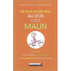 Ne plus avoir mal au dos c'est malin
